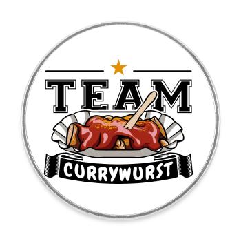 Team Currywurst - Fast Food - Kult - Runder Kühlschrankmagnet - Weiß - Vorne