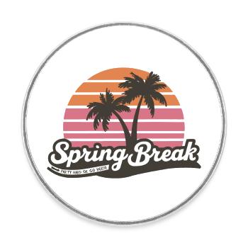 Spring Break Party Hard Or Go Home - Runder Kühlschrankmagnet - Weiß - Vorne