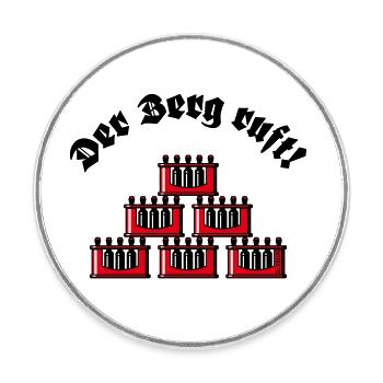 XDer Berg Ruft! (Bier Bierkästen Bierkisten / Rot) - Runder Kühlschrankmagnet - Weiß - Vorne