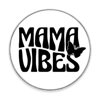 Mama Vibes with butterfly - Round  fridge magnet - white - Front