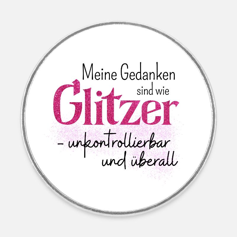 Spruch Glitzer Gedanken - Runder Kühlschrankmagnet - Weiß