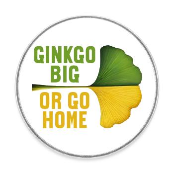 Ginkgo Big Or Go Home Ginko Leaf Biloba - Round  fridge magnet - white - Front