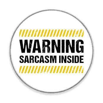 Warning Sarcasm Inside - Runder Kühlschrankmagnet - Weiß - Vorne