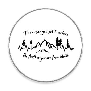 Randonnée en montagne Nature drôle - Magnet rond - blanc - Devant