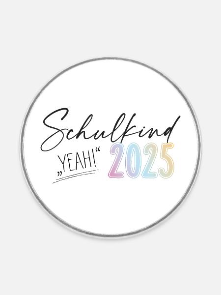 Schulkind 2025 - Yeah! - Runder Kühlschrankmagnet - Weiß