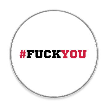 Hashtag text pattern symbol fuck you off logo desi - Round  fridge magnet - white - Front