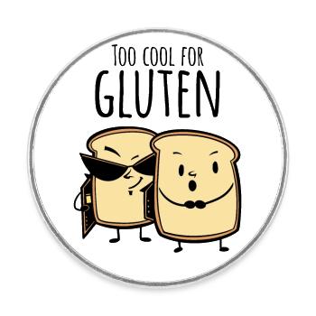Too Cool For Gluten - Lustiges Zöliakie Design - Runder Kühlschrankmagnet - Weiß - Vorne