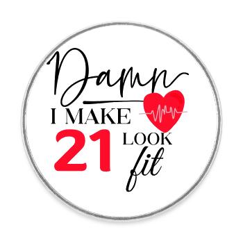 21 Birthday - Funny Fitness Birthday Saying - Round  fridge magnet - white - Front