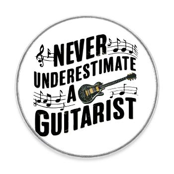 Ne sous-estimez jamais un guitariste Guitariste - Magnet rond - blanc - Devant
