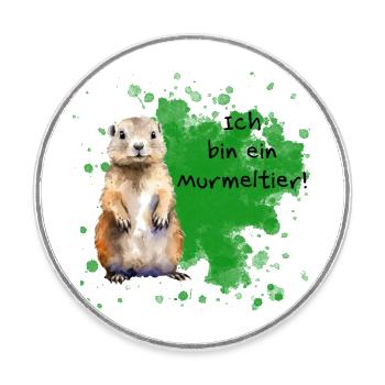 Ich bin ein Murmeltier! - Runder Kühlschrankmagnet - Weiß - Vorne