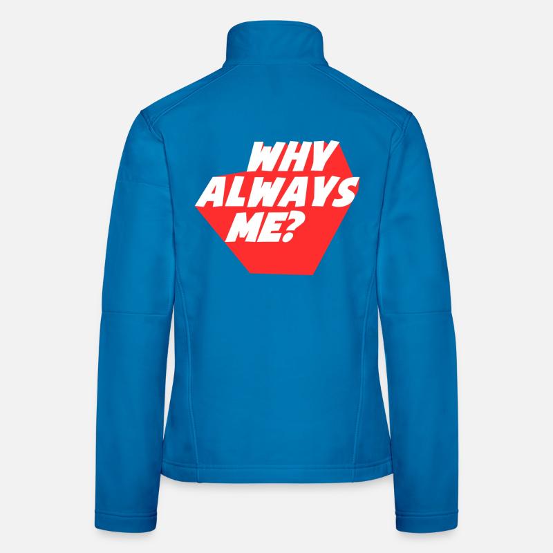 Why Always Me Geometric Design - Women's Softshell Jacket - light blue