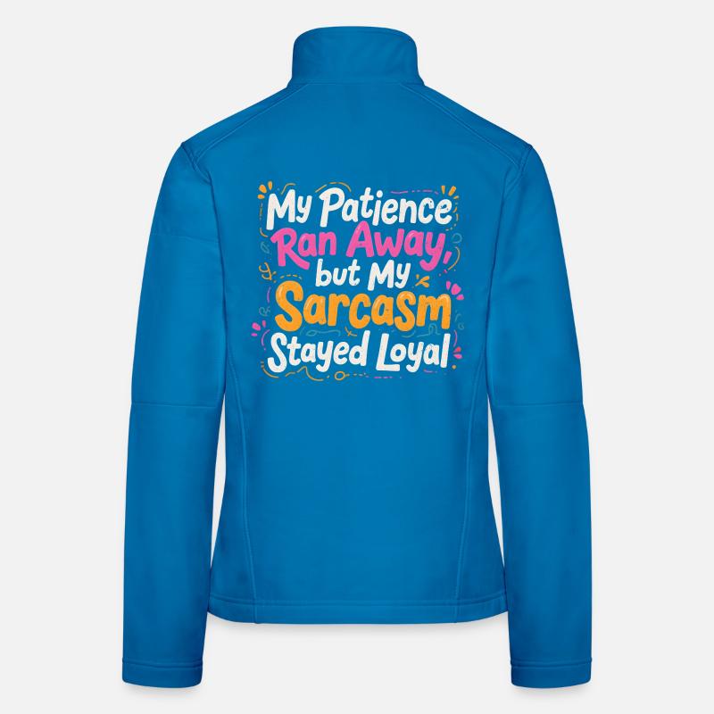 Sarkasmus bleibt loyal Frauen Softshelljacke
