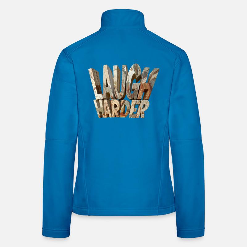Laugh harder – Monumentale Steinbuchstaben modern - Frauen Softshelljacke - Lichtblau