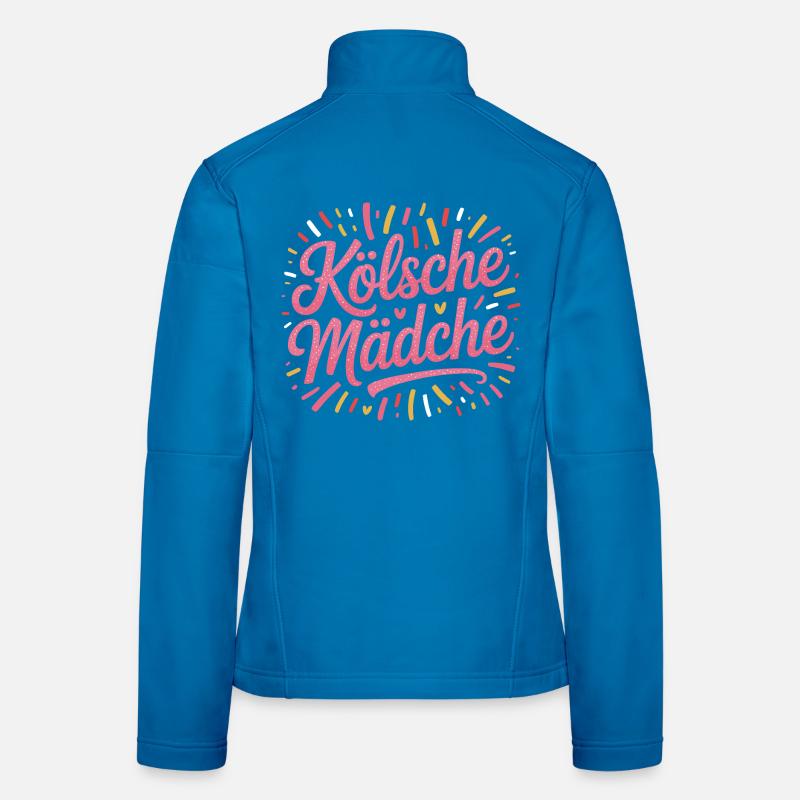 Kölsche Mädche Karneval Köln Kölle Kölsch Mädchen Frauen Softshelljacke
