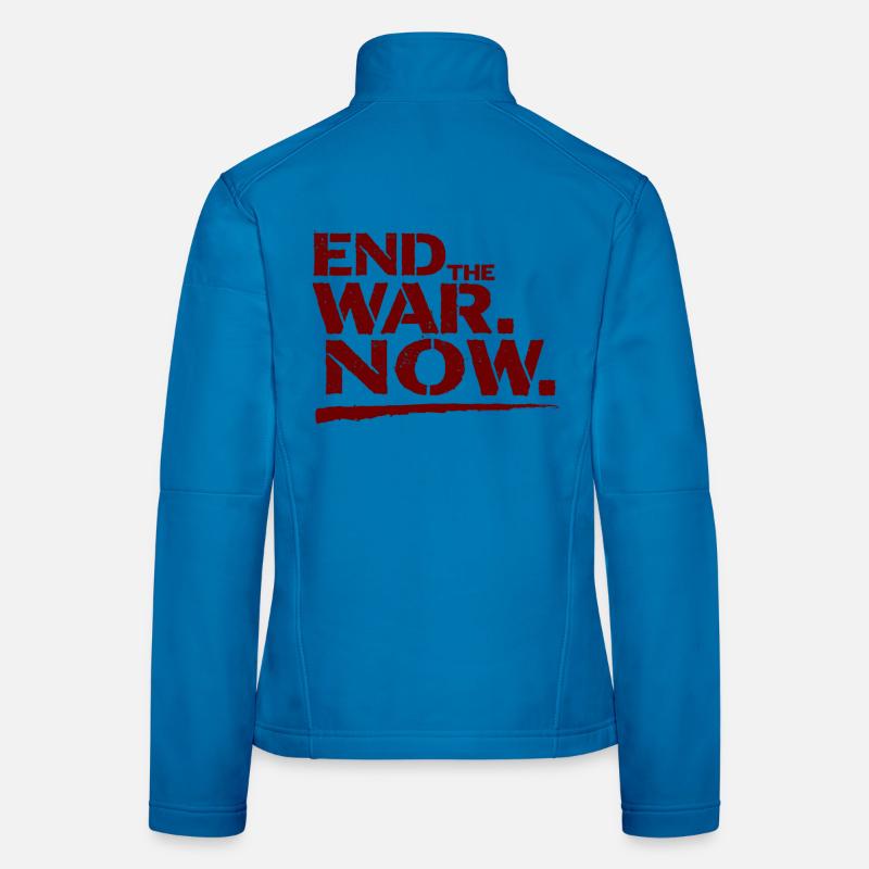 End The War Now Statement for Peace Women's Softshell Jacket
