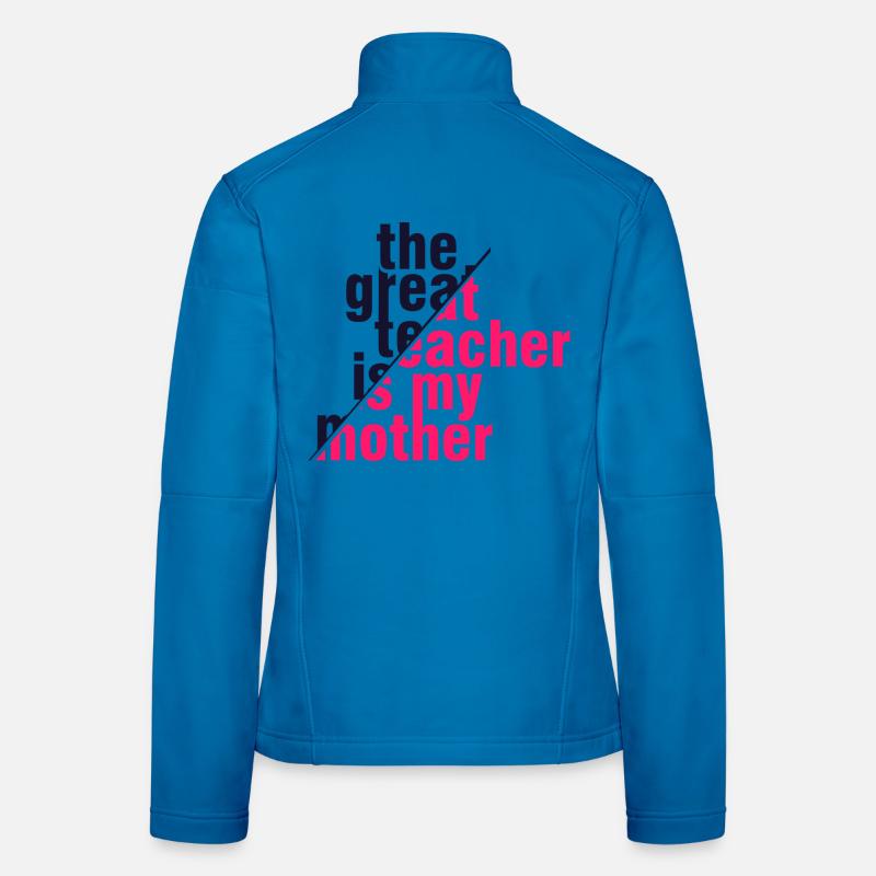 Ma mère Mon plus grand t-shirt de professeur Veste en tissu softshell Femme