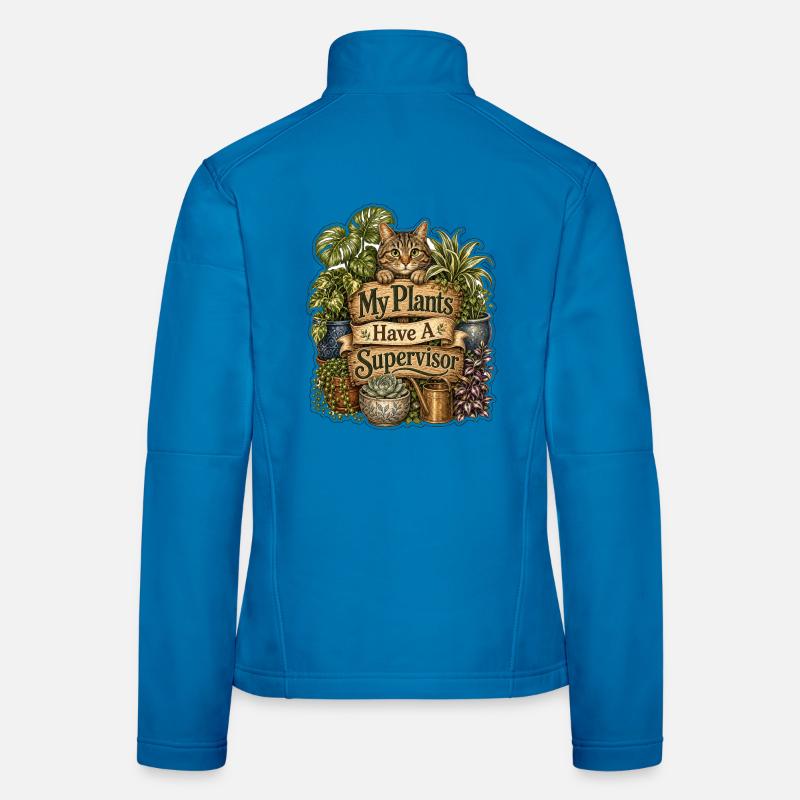 My Plants Have A Supervisor Cat - Women's Softshell Jacket - light blue