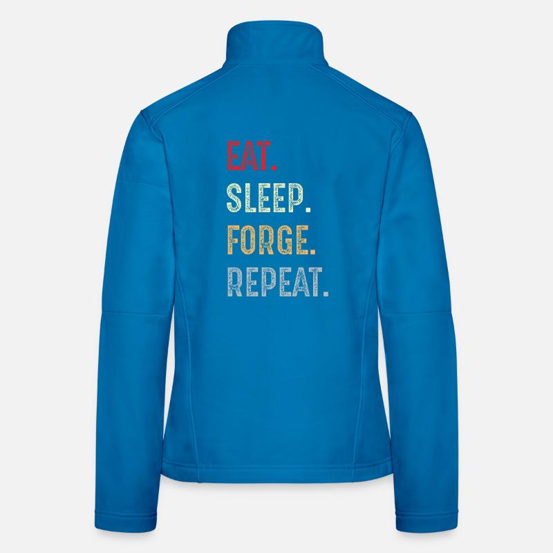 Eat Sleep Forge Repeat Women's Softshell Jacket