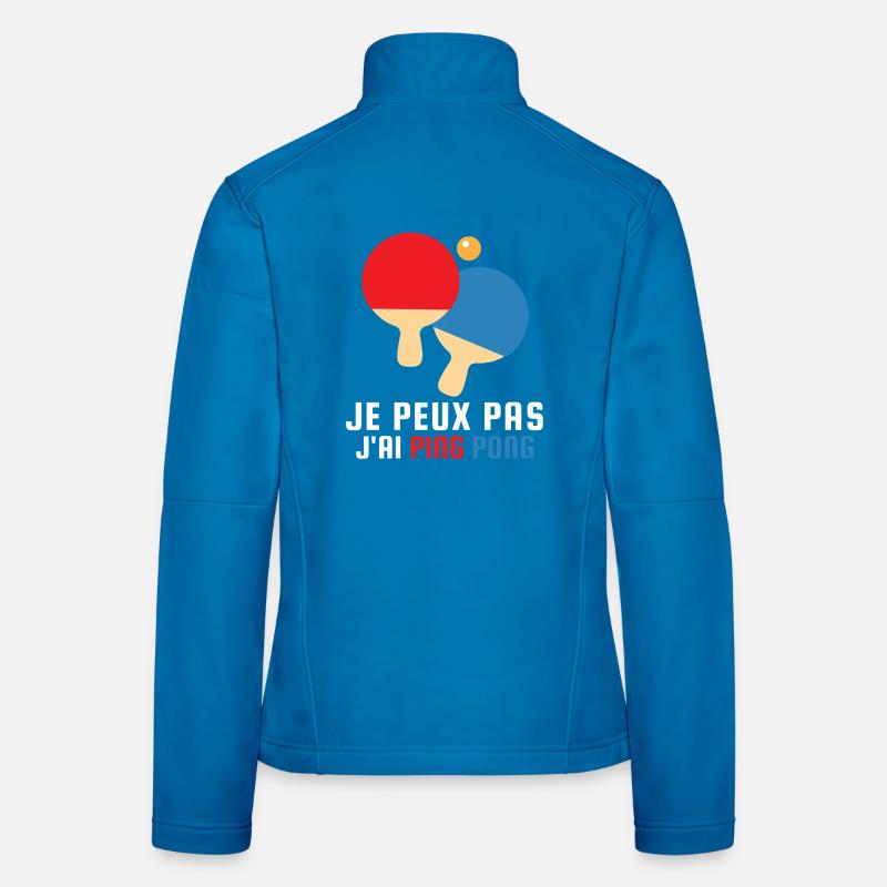 I can't I have ping-pong gift Women's Softshell Jacket