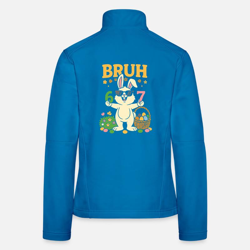 Bruh Cooler Osterhase 67 Frauen Softshelljacke