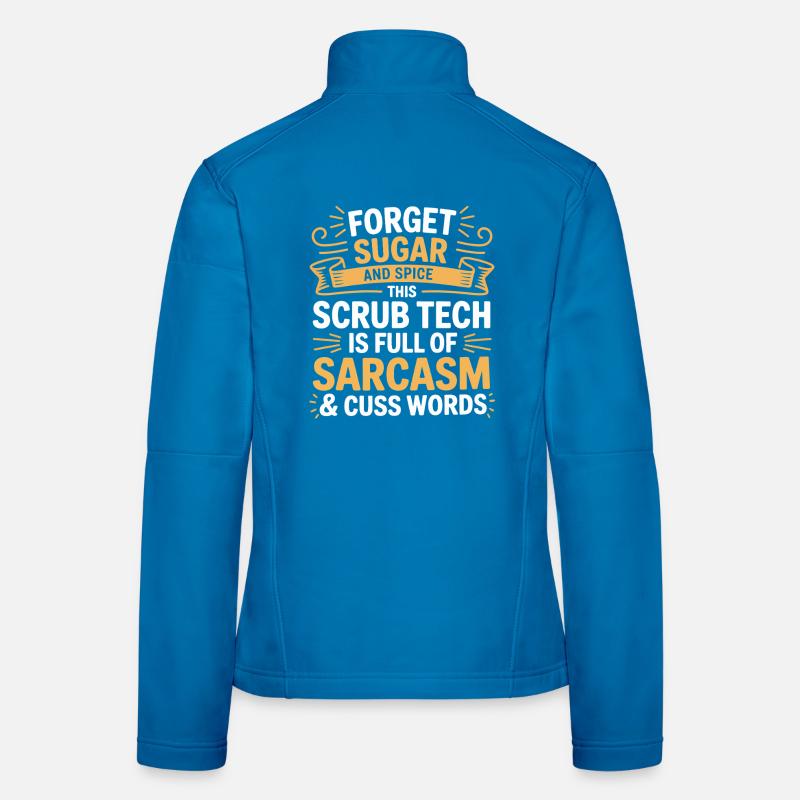 Tech Sarkasmus Scrub Humor Frauen Softshelljacke