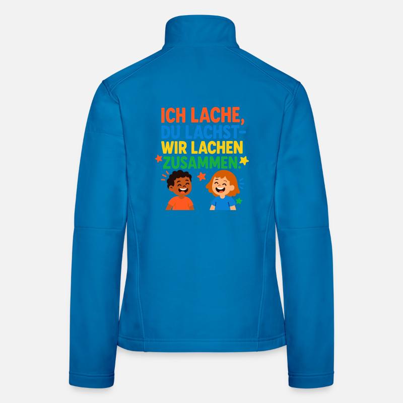 We Laugh Together Saying Design Women's Softshell Jacket