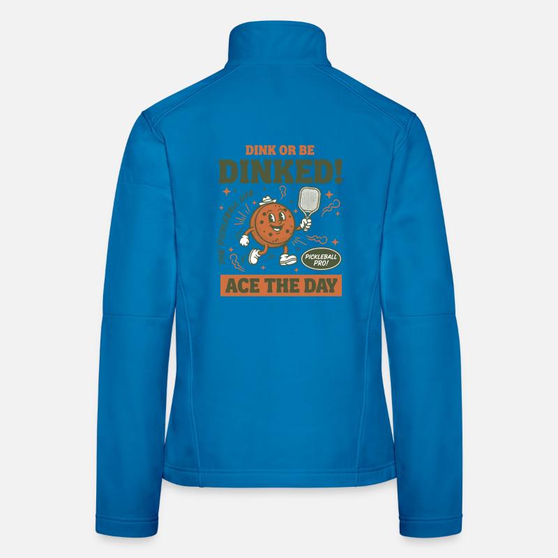 Pickleball-lustiger Spieler Dink Oder Werde Dinked Ace The Frauen Softshelljacke