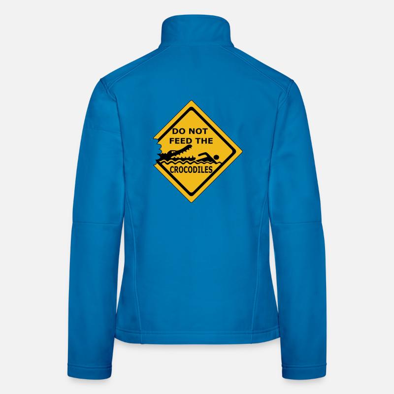 Do not feed crocodiles Women's Softshell Jacket