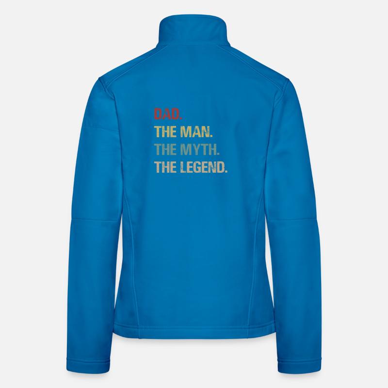Dad. The man. The Myth. The Legend. - Women's Softshell Jacket - light blue