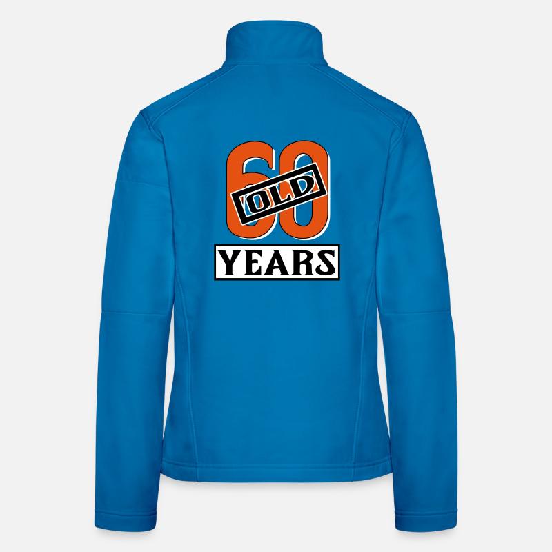 60 years old present sixty Women's Softshell Jacket