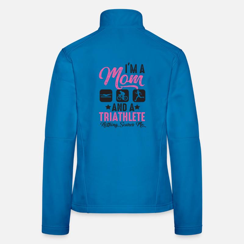 Ich Bin Eine Mutter Und Ein Triathlet Frauen Softshelljacke