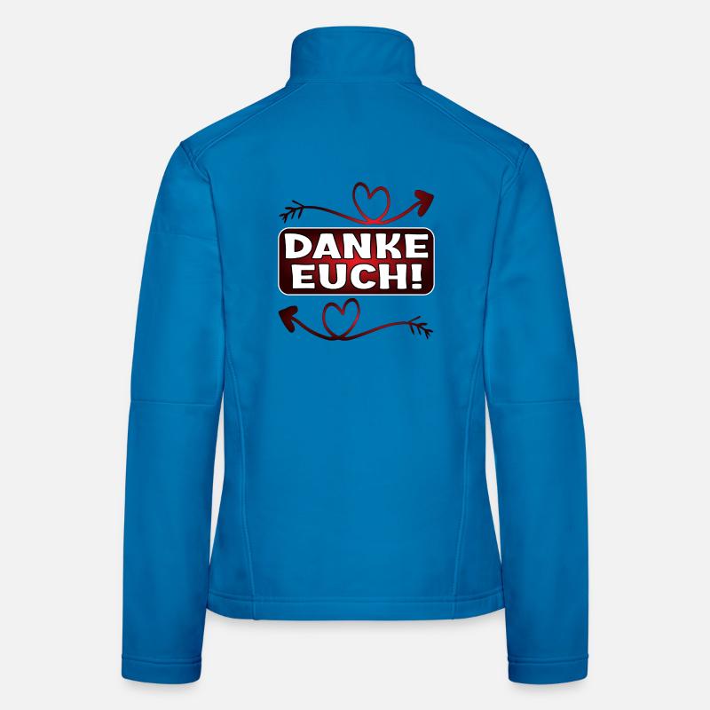 Dankeschön Geschenke - DANKE EUCH SPRÜCHE Frauen Softshelljacke