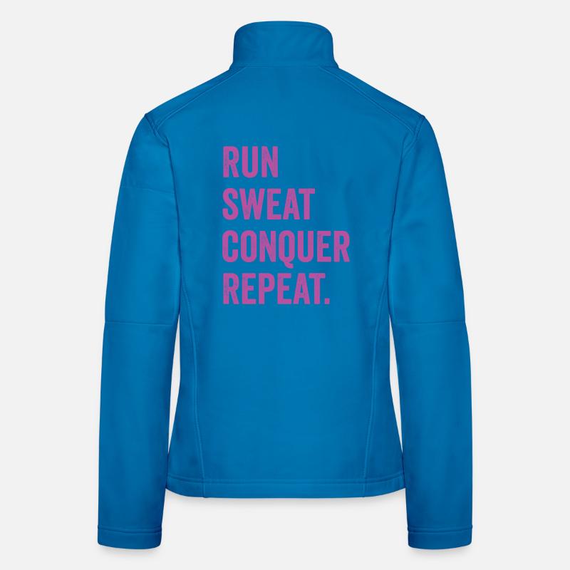 Courir. Sueur. Conquérir. Répéter. Veste en tissu softshell Femme