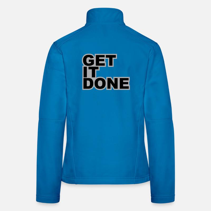 GET IT DONE Women's Softshell Jacket