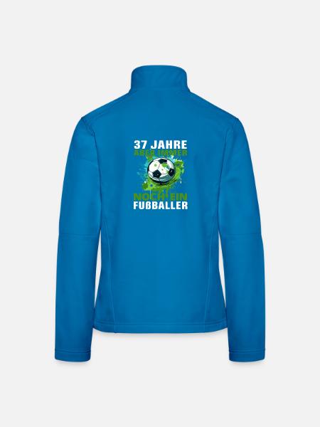 37 Geburtstag Fußballer Fußballspieler Spruch - Frauen Softshelljacke - Lichtblau - Hinten