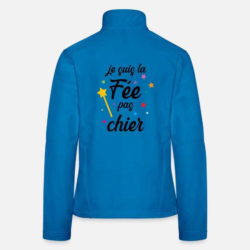 Je suis la Fée pas chier ! Veste en tissu softshell Femme