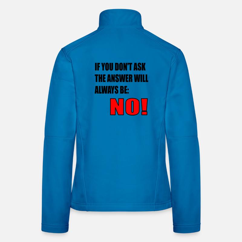 CITATION DE COURAGE - RÉPONSE NON Veste en tissu softshell Femme