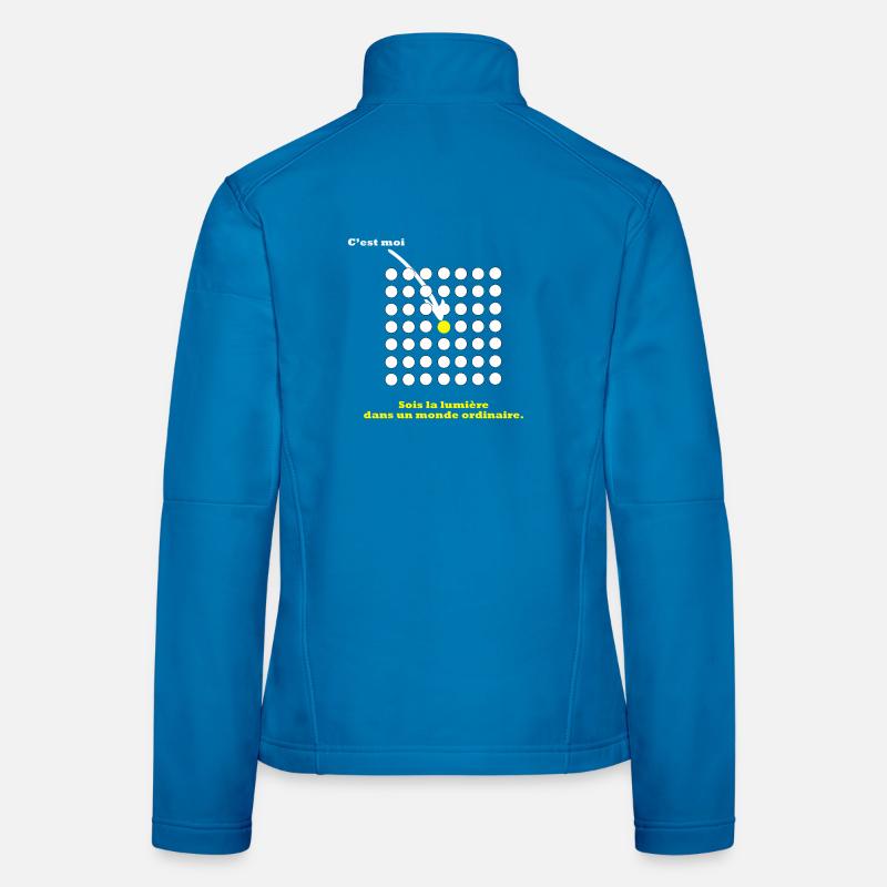 Be the light in an ordinary world. Women's Softshell Jacket