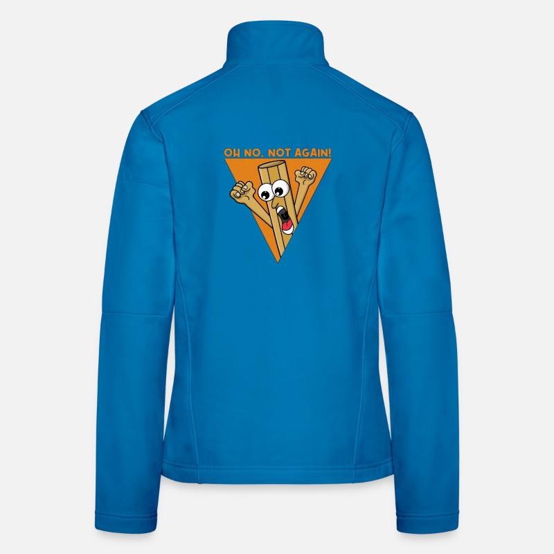 Oh non, pas encore Veste en tissu softshell Femme