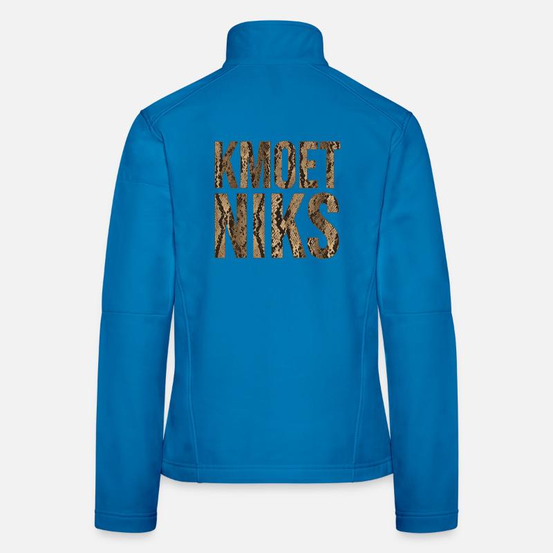 Kmoet niks, Antwerp dialect Shirts Women's Softshell Jacket