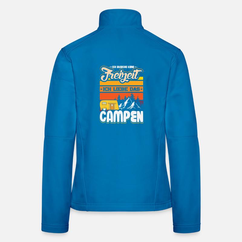 Camper Camping Wohnwagen Spruch Frauen Softshelljacke