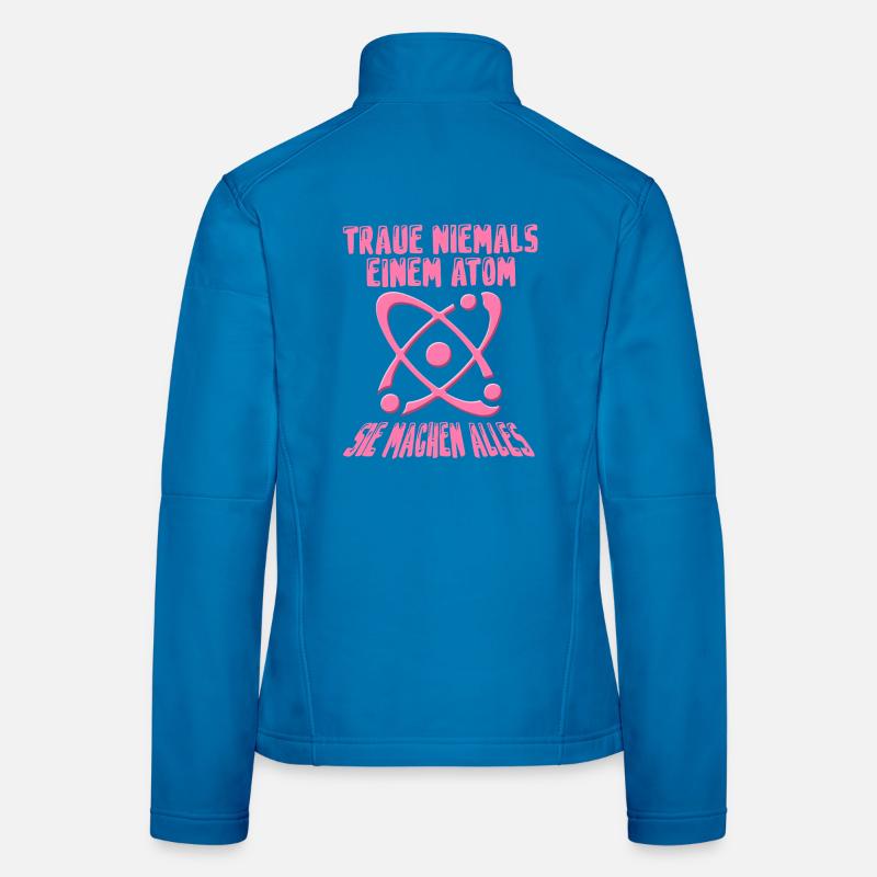 Physics Physicist Teacher Science Funny Saying Women's Softshell Jacket