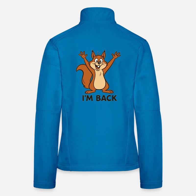 Ich bin zurück - I'm back mit Eichhörnchen Motiv - Frauen Softshelljacke - Lichtblau