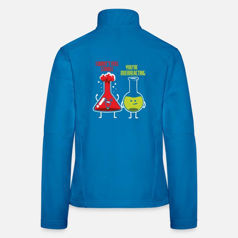 Chimie Chimiste Professeur de chimie Dire science Veste en tissu softshell Femme
