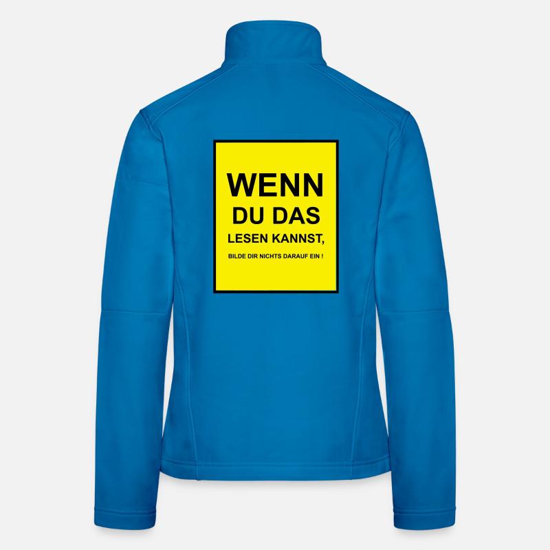 Wenn du das lesen kannst Frauen Softshelljacke