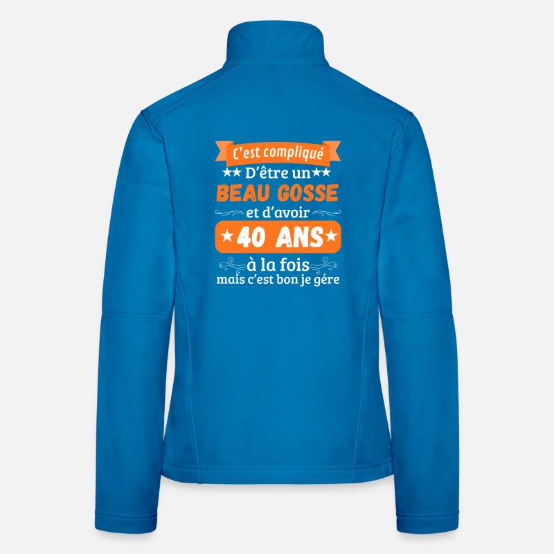 Lustige Original Geschenkidee zum 40. Geburtstag Mann Frauen Softshelljacke