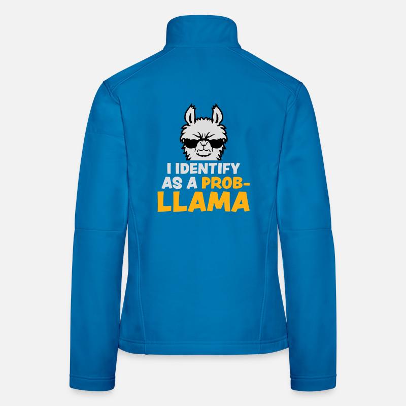 Je m’identifie comme un probllama Cool Lama Problem Spruch Veste en tissu softshell Femme