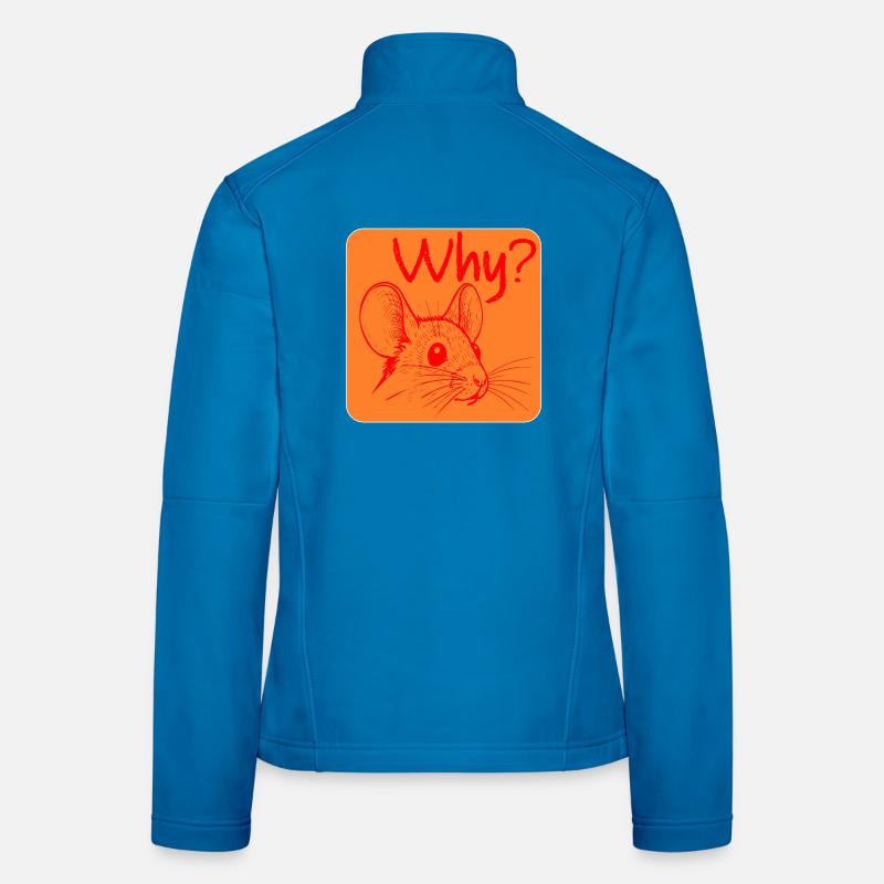 Why Mouse Irritation Women's Softshell Jacket