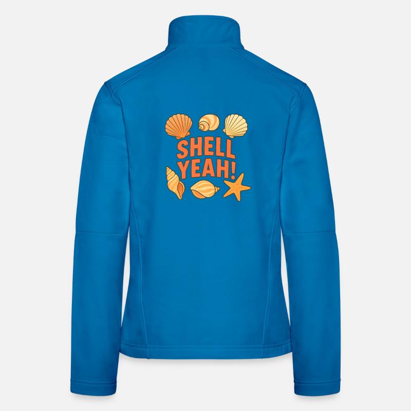 Shell Yeah! Muschel Strand Spruch Design Frauen Softshelljacke