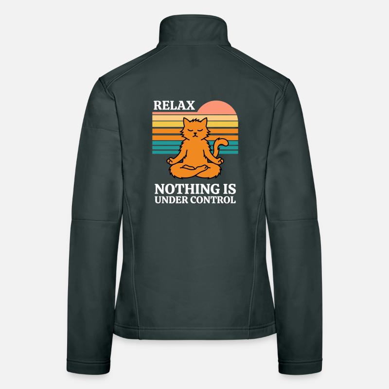 Relax Nothing is under control Cat Meditation Women's Softshell Jacket